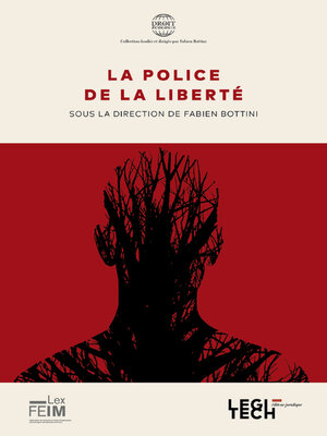 cover image of La police de la liberté